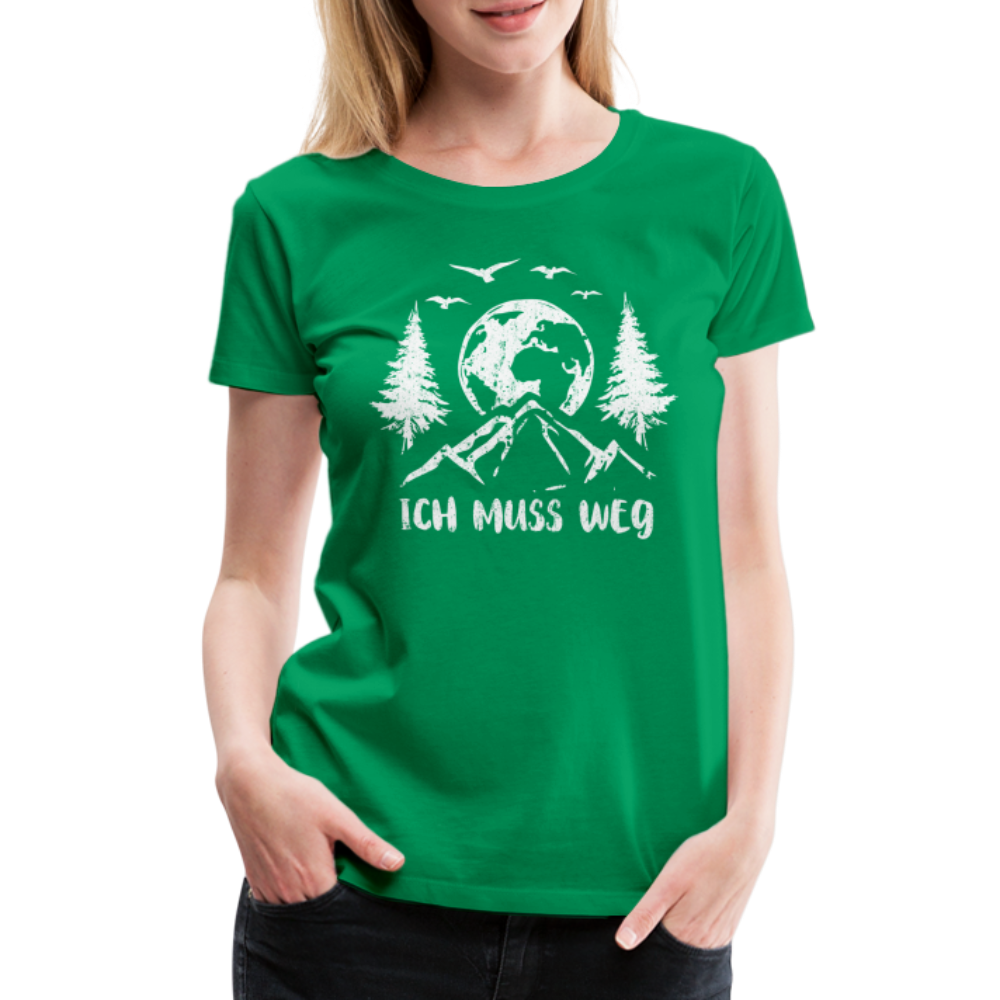 Bergmensch Berge Wandern Natur Shirt Ich Muss Weg Lustiges Geschenk Frauen Premium T-Shirt - Kelly Green
