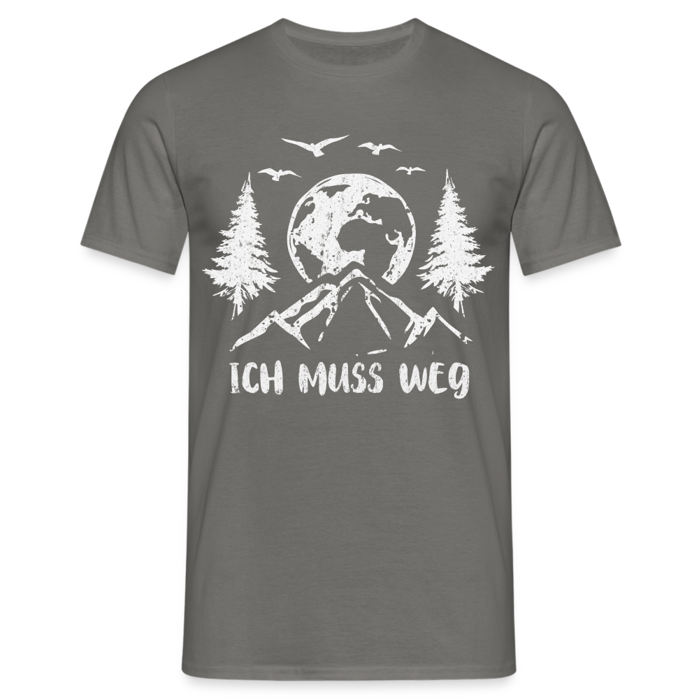 Bergmensch Berge Wandern Natur Shirt Ich Muss Weg Lustiges Geschenk T-Shirt - Graphit