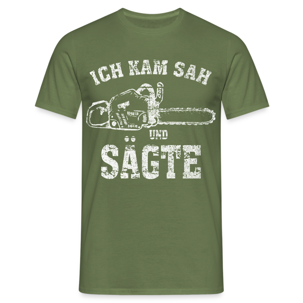 Holzfäller Wandarbeiter Shirt Kettensäge Ich kam sah und sägte Lustiges Geschenk T-Shirt - Militärgrün