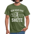 Holzfäller Wandarbeiter Shirt Kettensäge Ich kam sah und sägte Lustiges Geschenk T-Shirt - Militärgrün