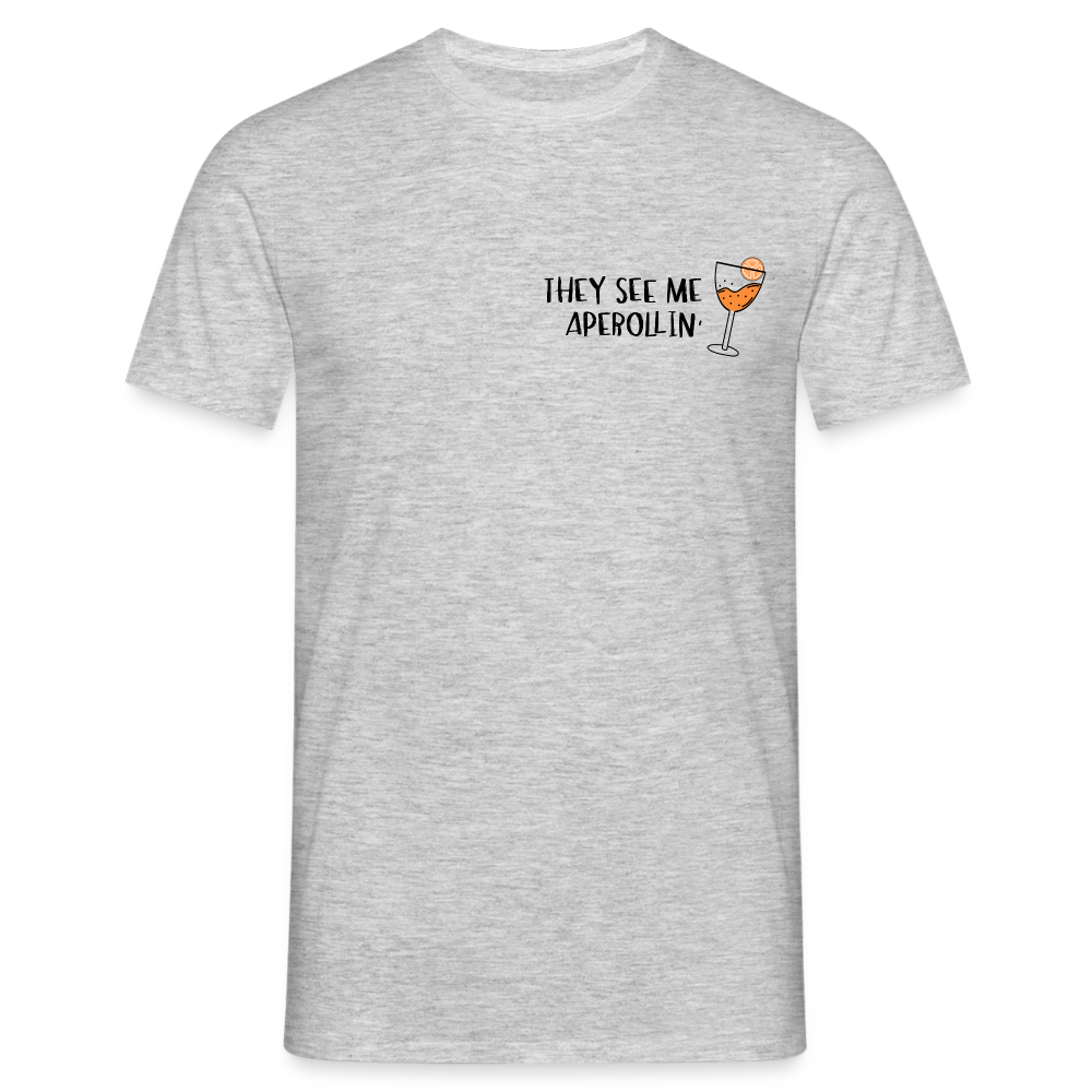 They see me Aperollin'. Sommergetränk 2022 Aperol Spritz Fan T-Shirt - Grau meliert