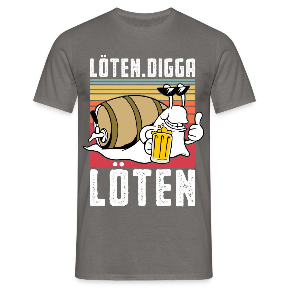 Löten Digga Löten Biertrinker Shirt Bier Schnecke T-Shirt - Graphit