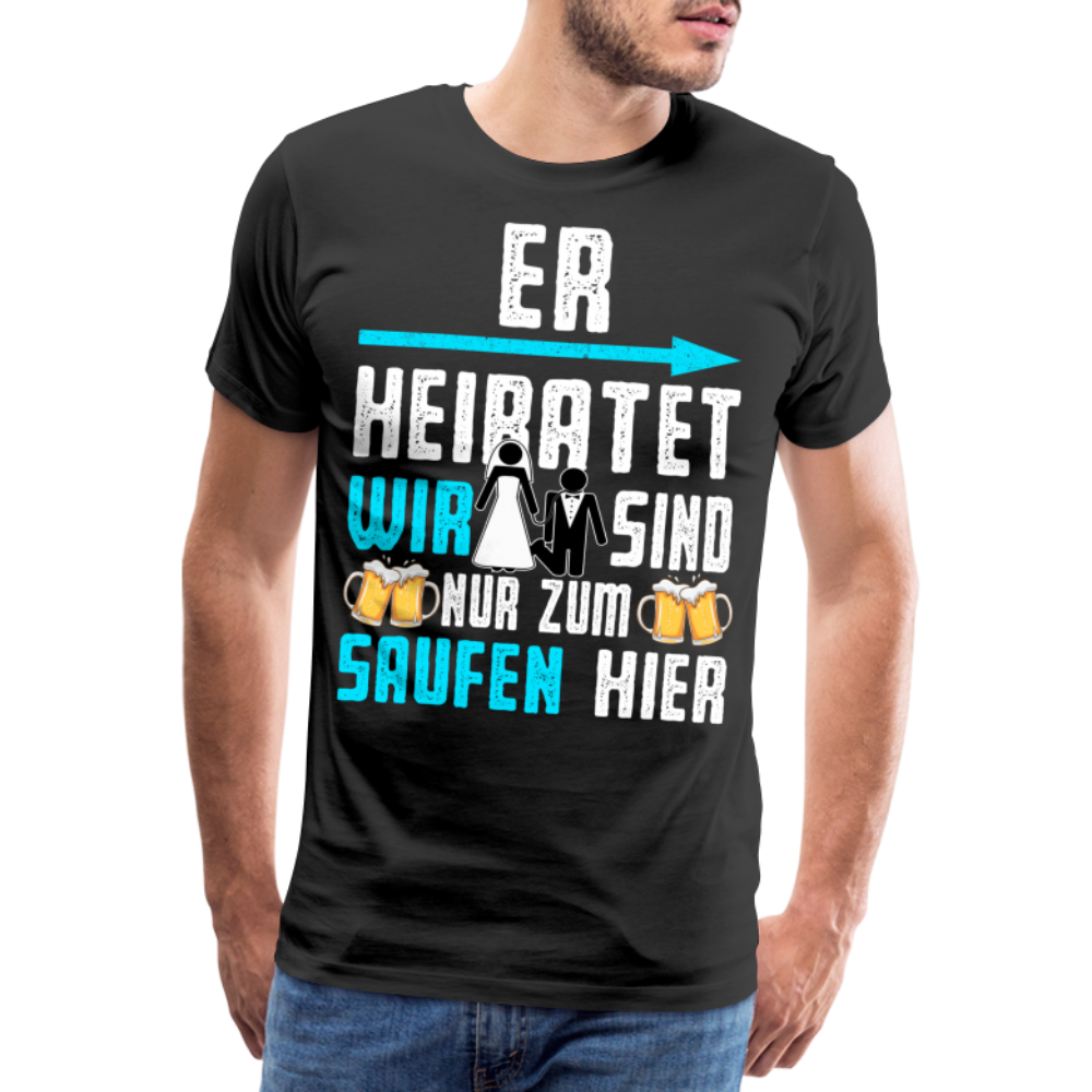 Herren JGA Shirt Junggesellenabschied Polterabend Premium T-Shirt - Schwarz