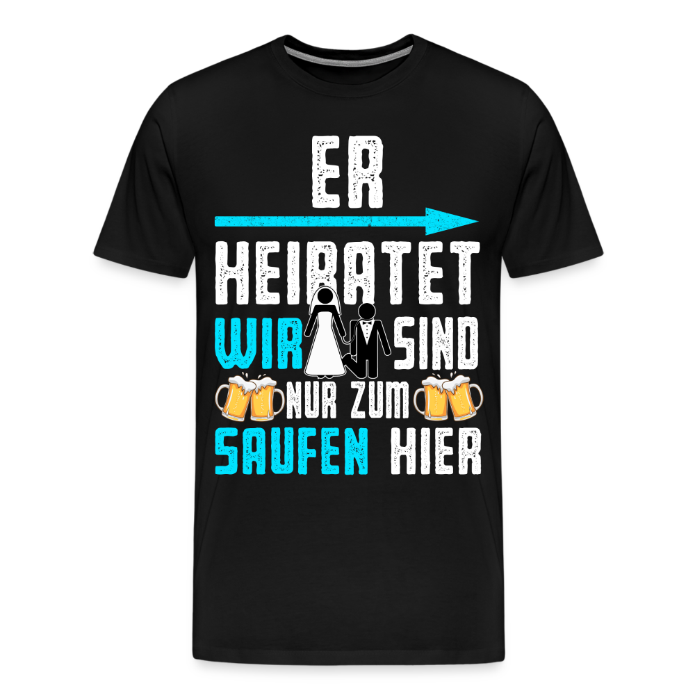 Herren JGA Shirt Junggesellenabschied Polterabend Premium T-Shirt - Schwarz