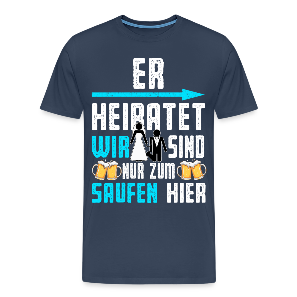 Herren JGA Shirt Junggesellenabschied Polterabend Premium T-Shirt - Navy