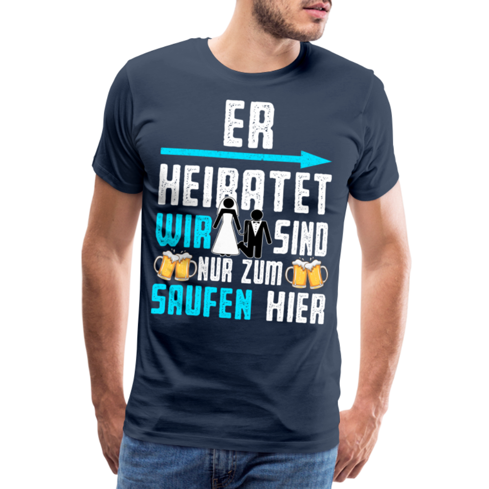 Herren JGA Shirt Junggesellenabschied Polterabend Premium T-Shirt - Navy