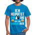 JGA Shirt Herren Bräutigam Kostüm Junggesellenabschied Männer JGA Mann T-Shirt - Royalblau