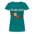 Faultier Müde Do Do List Schlafen Lustiges Premium T-Shirt - Divablau