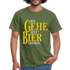 Bier Shirt - Ich gehe jetzt Bier trinken Lustiges T-Shirt - Militärgrün