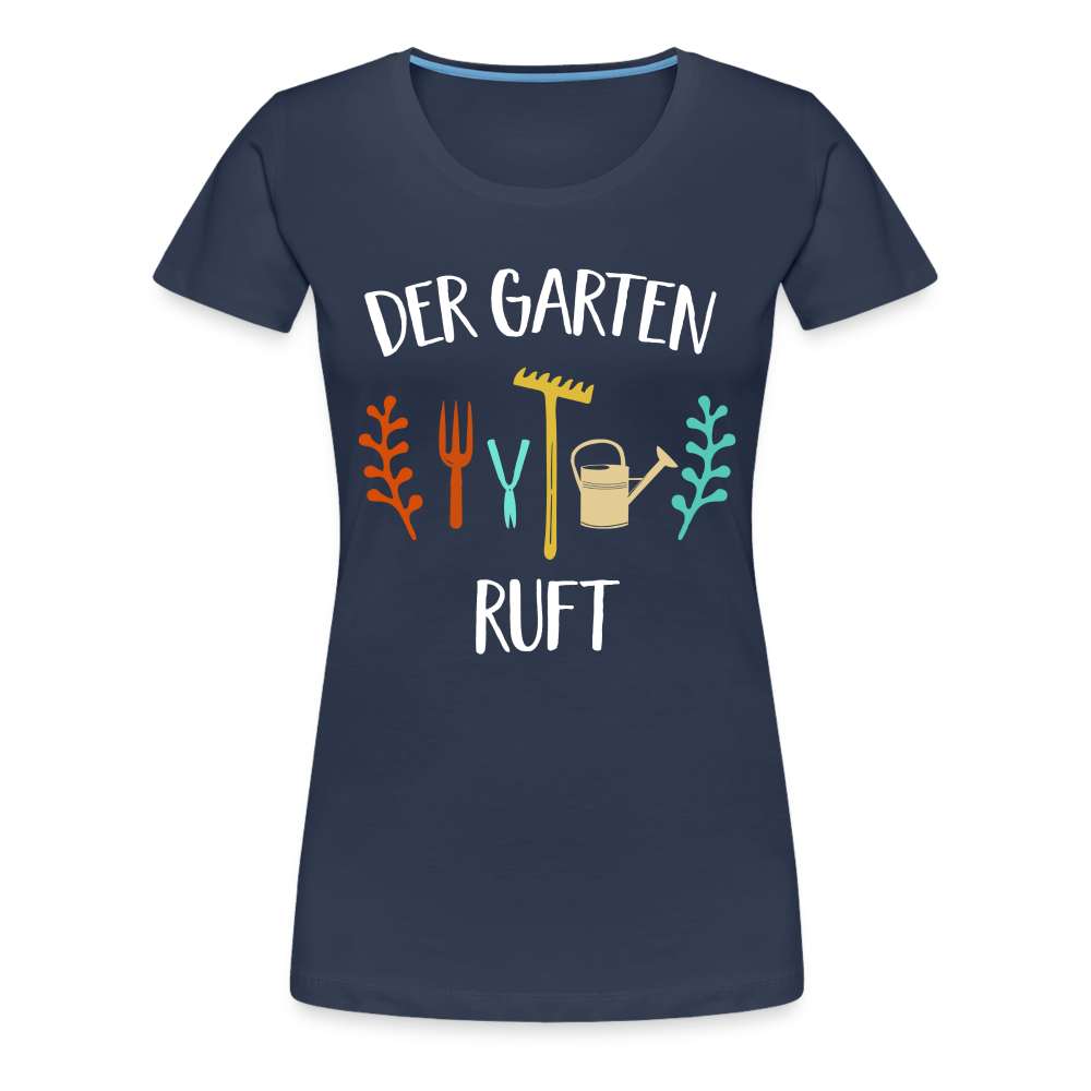 Gärtnerin keine Zeit der Garten ruft Frauen Premium T-Shirt - Navy