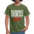 Du denkst ich bin klein lieb und nett - Böser Fehler Lustiges T-Shirt - Militärgrün