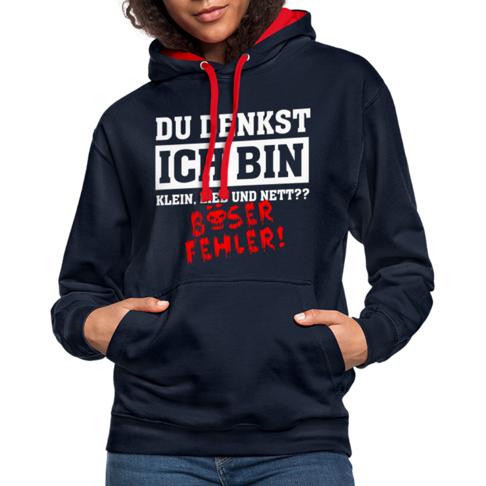 Du denkst ich bin klein lieb und nett - Böser Fehler Lustiger Kontrast-Hoodie - Navy/Rot