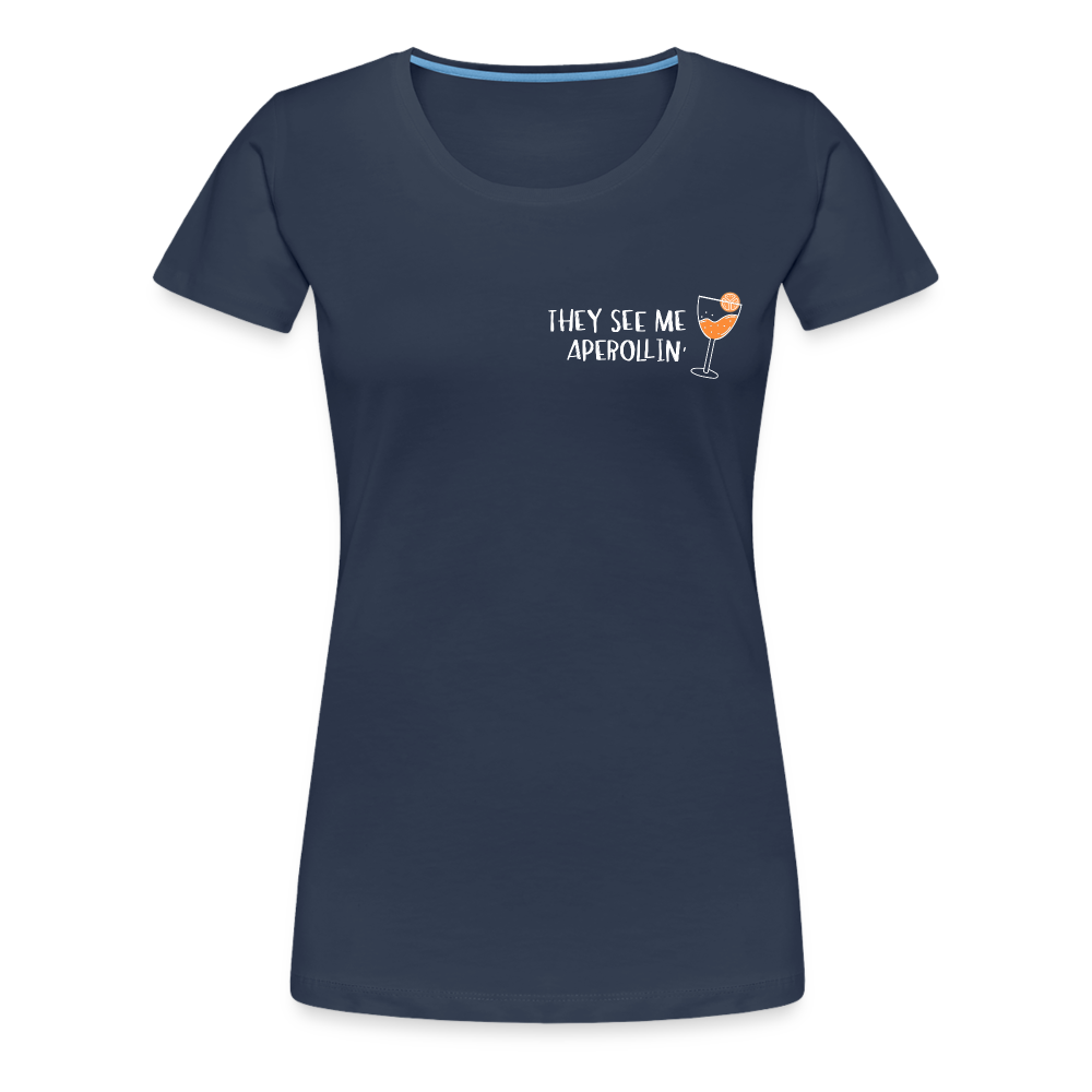 They see me Aperollin'. Sommergetränk 2022 T-Shirt - Navy