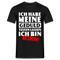 Keine Geduld Shirt - Ich Habe Meine Geduld Testen lassen. Ich bin negativ Lustiges T-Shirt - Schwarz