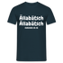 Ällabätsch Shirt - Ällabätsch Ällabätsch da da da da da da Lustiges  T-Shirt - Navy