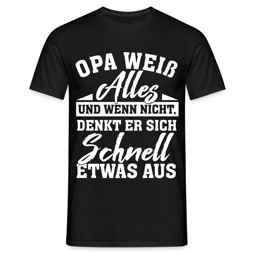 Opa weiß alles Shirt Super Opa Geschenk T-Shirt - Schwarz