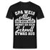 Opa weiß alles Shirt Super Opa Geschenk T-Shirt - Schwarz