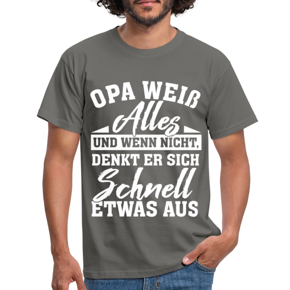 Opa weiß alles Shirt Super Opa Geschenk T-Shirt - Graphit