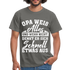 Opa weiß alles Shirt Super Opa Geschenk T-Shirt - Graphit