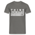 Anders Denken Shirt Think Differently Männer T-Shirt - Graphit