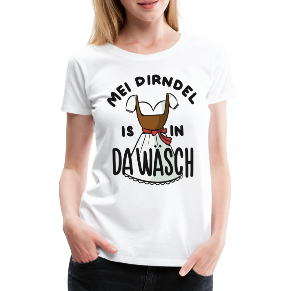 Mei Dirndl is in da wasch lustiges Frauen Premium T-Shirt - weiß