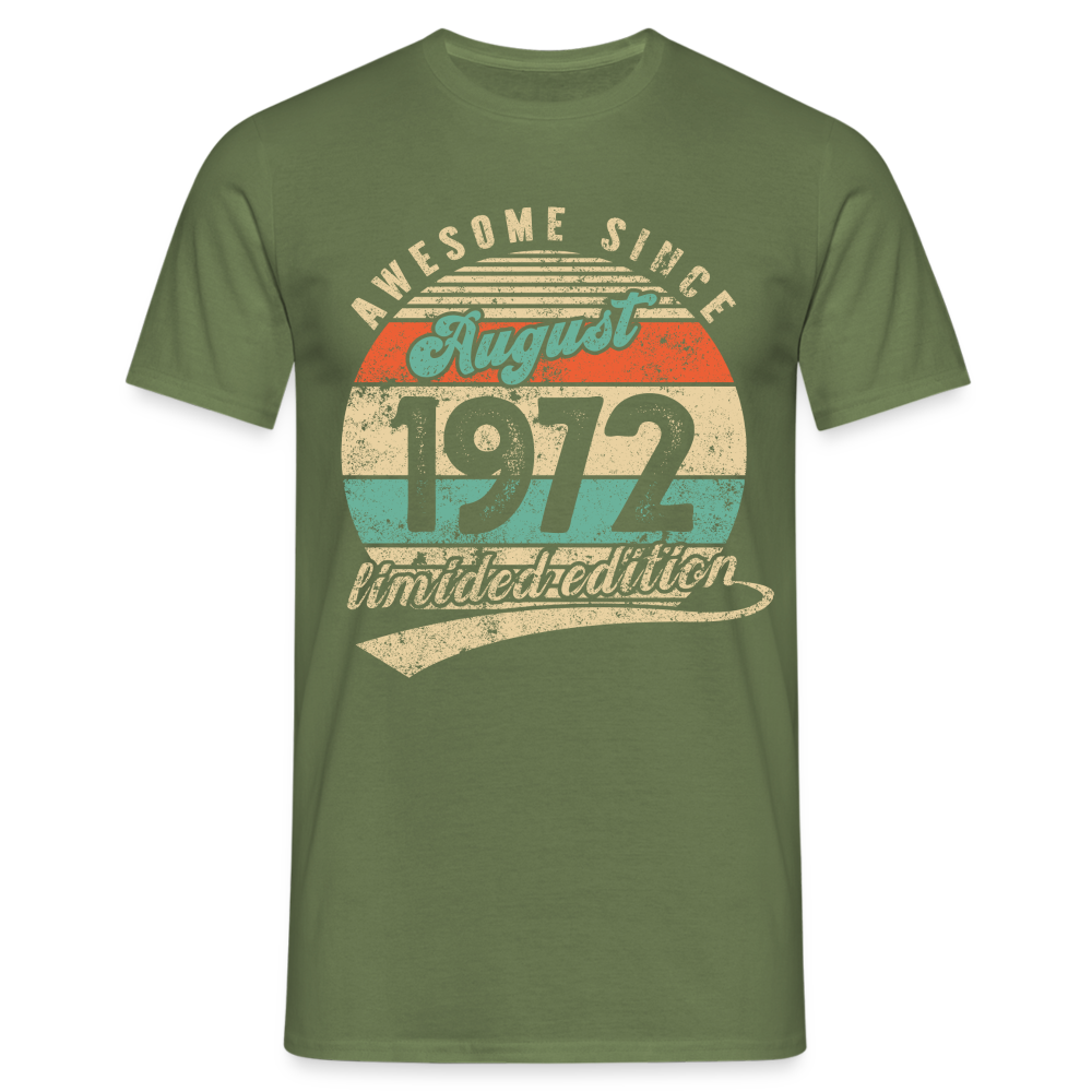 50. Geburtstag Geboren August 1972 Awesome Since 1972 T-Shirt - Militärgrün