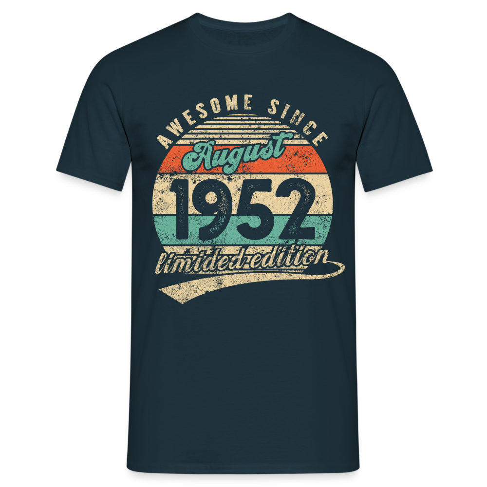 70. Geburtstag Geboren August 1952 Awesome Since 1952 T-Shirt - Navy