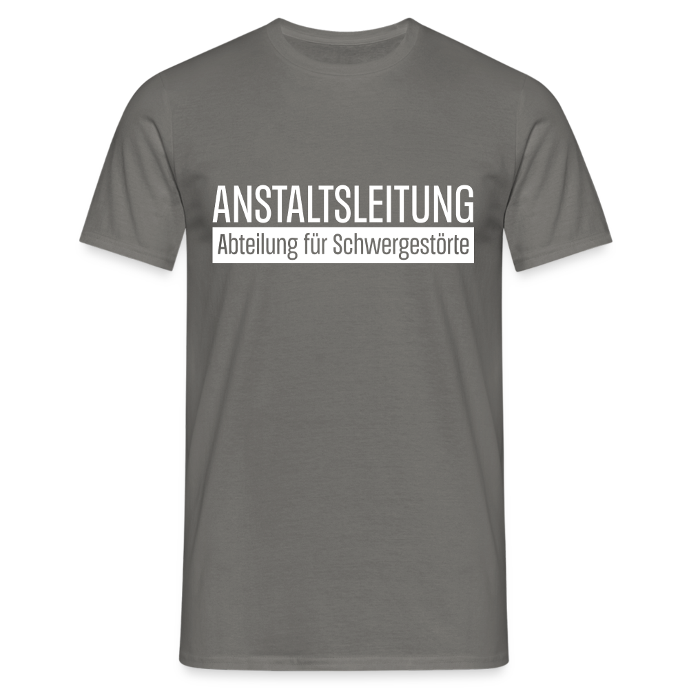 Anstaltsleitung Abteilung für Schwergestörte Lustiges Arbeits T-Shirt - Graphit
