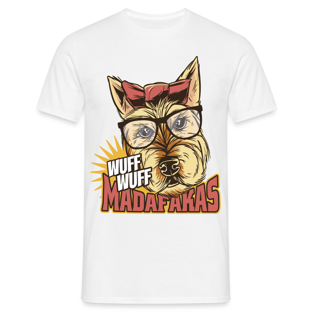 Hunde Shirt Wuff Wuff Madafakas Lustiges Hunde T-Shirt - weiß