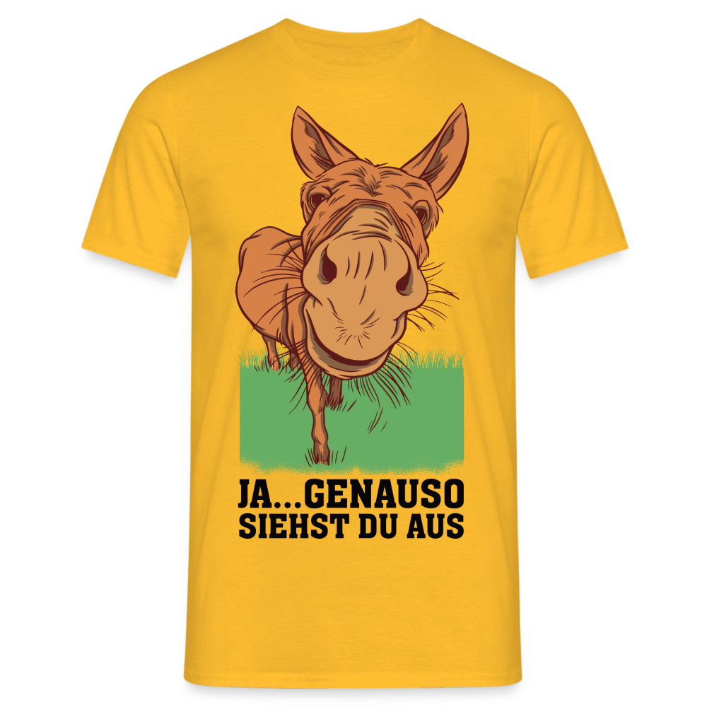 Lustiger Esel - Genauso siehst du aus Lustiges T-Shirt - Gelb