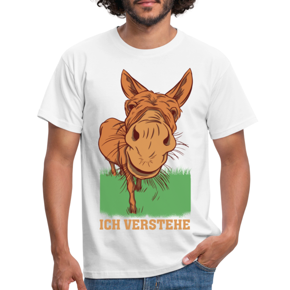 Lustiger Esel - Ich verstehe Lustiges T-Shirt - weiß