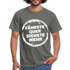 Fährste quer siehste mehr Lustiges T-Shirt - Graphit
