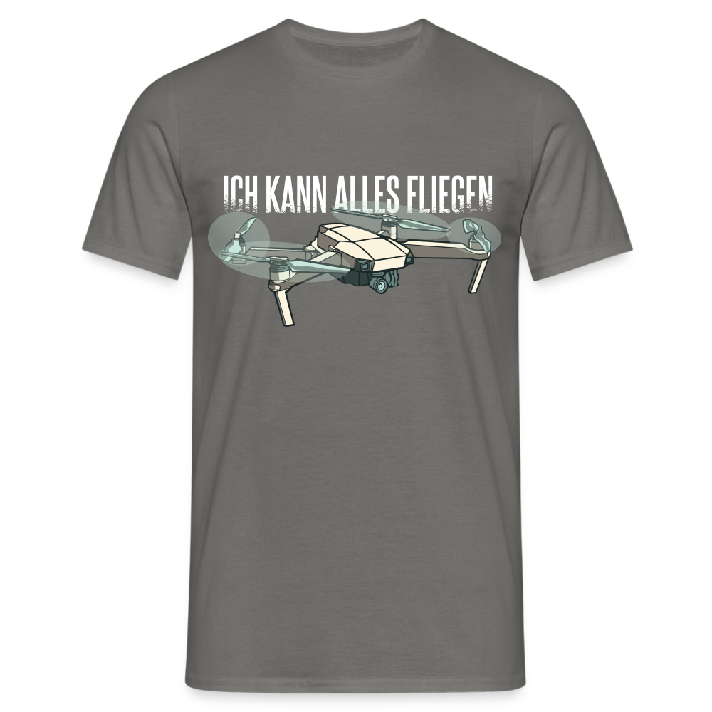 Drohne Drohnen Pilot Ich kann alles fliegen T-Shirt - Graphit