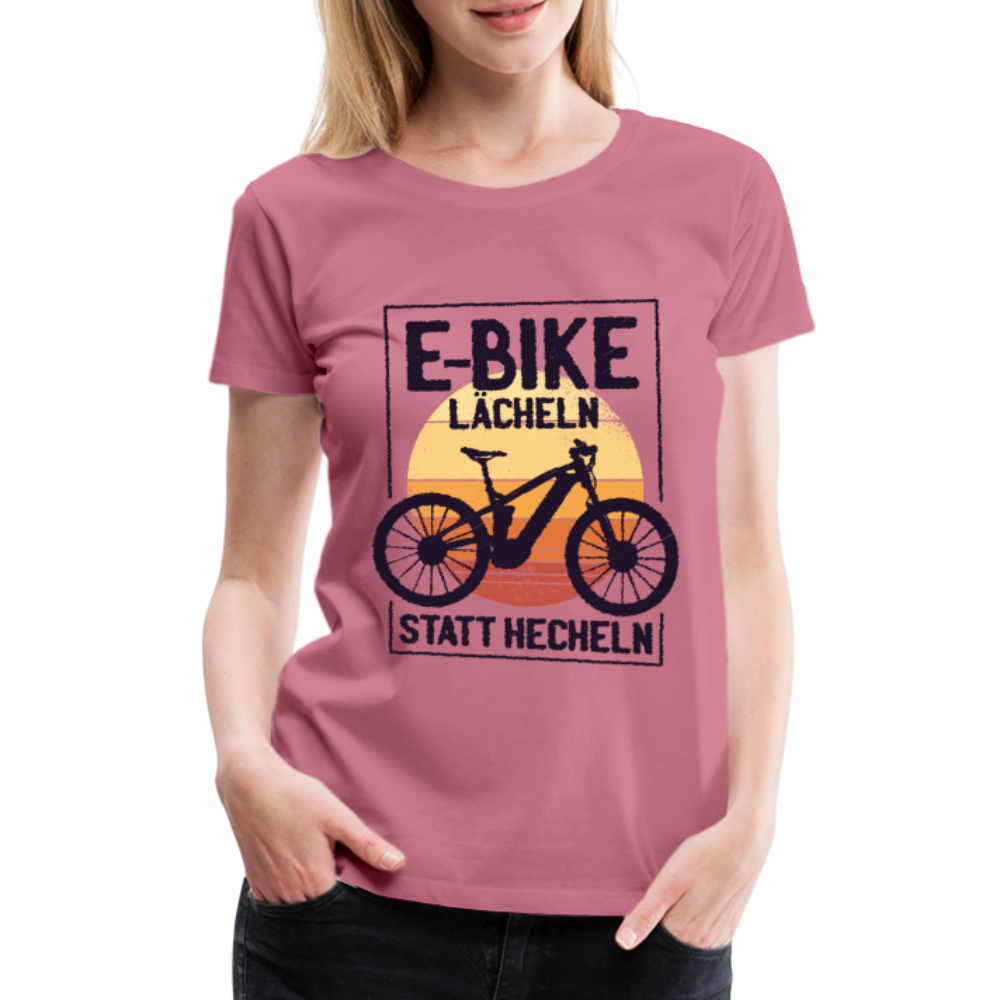 E-Bike Shirt - Lächeln statt hecheln - Lustiges Frauen Premium T-Shirt - Malve