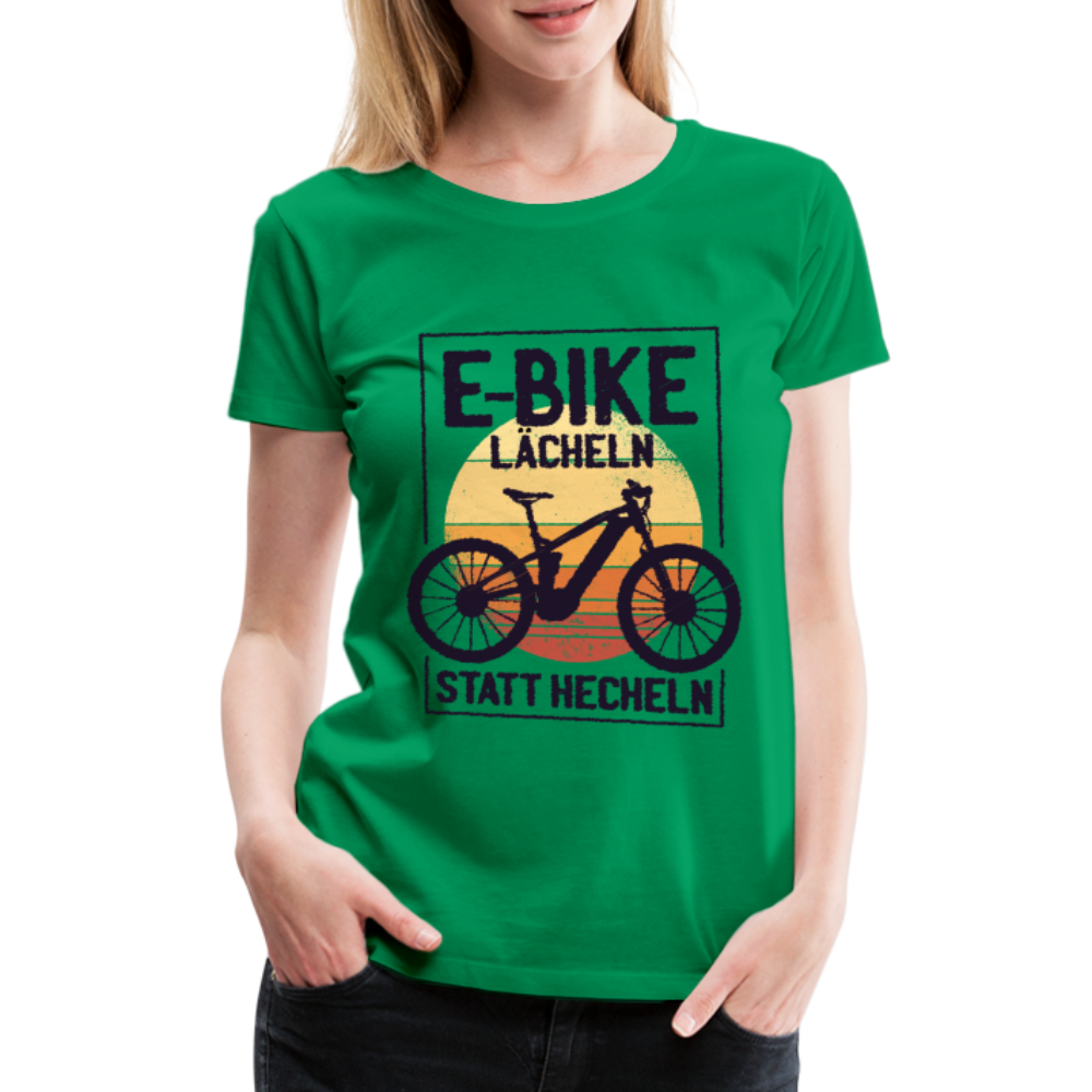 E-Bike Shirt - Lächeln statt hecheln - Lustiges Frauen Premium T-Shirt - Kelly Green