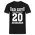 20. Geburtstag So gut kann man mit 20 aussehen Lustiges Geschenk Männer T-Shirt - Schwarz