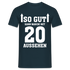 20. Geburtstag So gut kann man mit 20 aussehen Lustiges Geschenk Männer T-Shirt - Navy