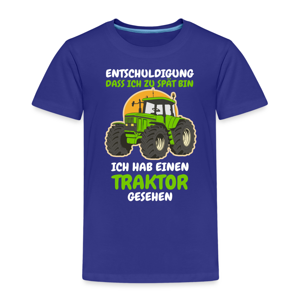 Traktor Shirt Bin zu spät hab einen Traktor gesehen Kinder Premium T-Shirt - Königsblau