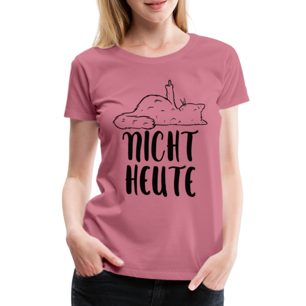 Katze Mittelfinger NICHT HEUTE Lustiges Frauen Premium T-Shirt - Malve