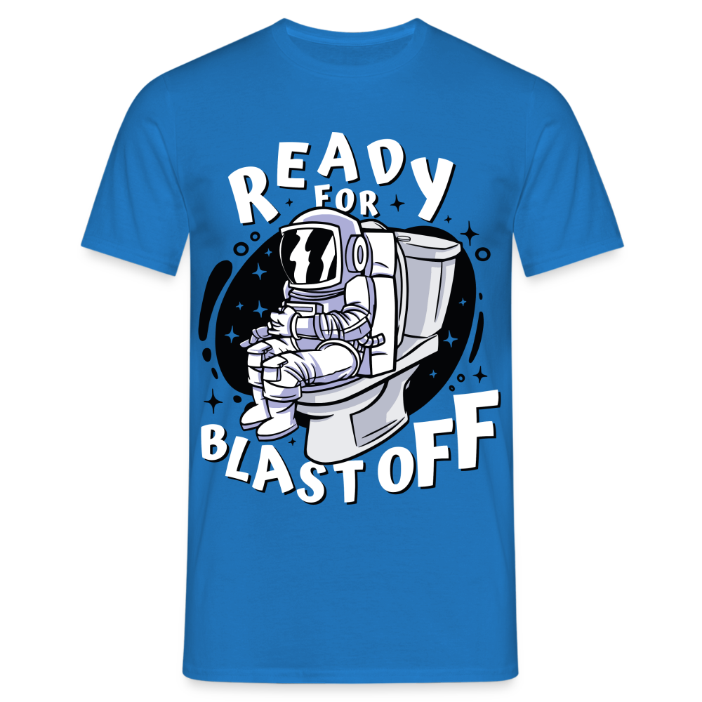 Astronaut auf dem Topf Ready for Blast off Lustiges T-Shirt - Royalblau