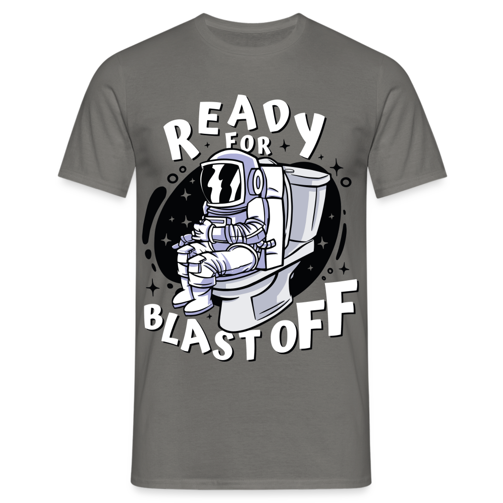 Astronaut auf dem Topf Ready for Blast off Lustiges T-Shirt - Graphit
