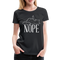 Katze Mittelfinger Nein NOPE Lustiges Frauen Premium T-Shirt - Schwarz