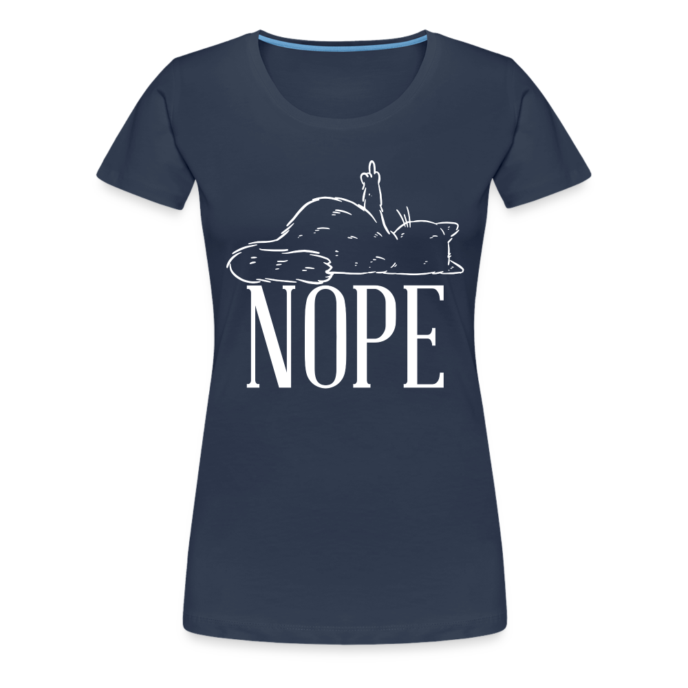 Katze Mittelfinger Nein NOPE Lustiges Frauen Premium T-Shirt - Navy