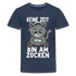 Gamer Katze keine Zeit bin am Zocken Lustiges Teenager Premium T-Shirt - Navy