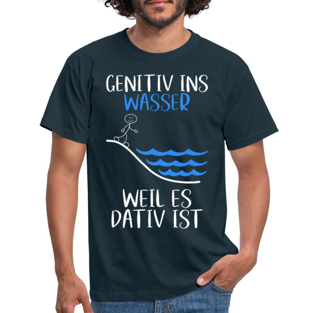 Lehrer Genitiv ins Wasser weil es Dativ ist Grammatik Witz Männer T-Shirt - Navy