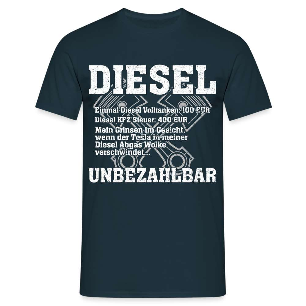 Diesel statt Elektro Shirt Diesel Unbezahlbar Lustiges T-Shirt - Navy