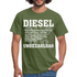 Diesel statt Elektro Shirt Diesel Unbezahlbar Lustiges T-Shirt - Militärgrün