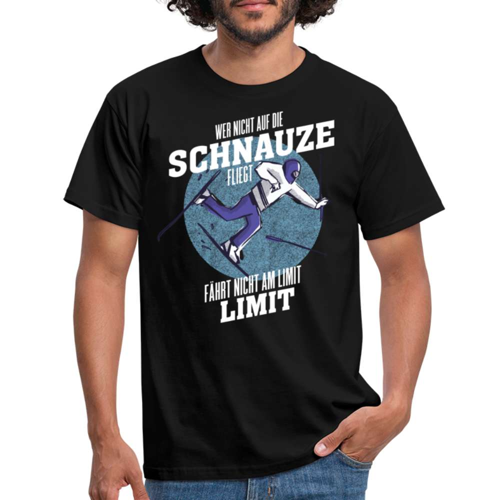 Ski Shirt Wer nicht auf die Schnauze fliegt fährt nicht am Limit T-Shirt - Schwarz