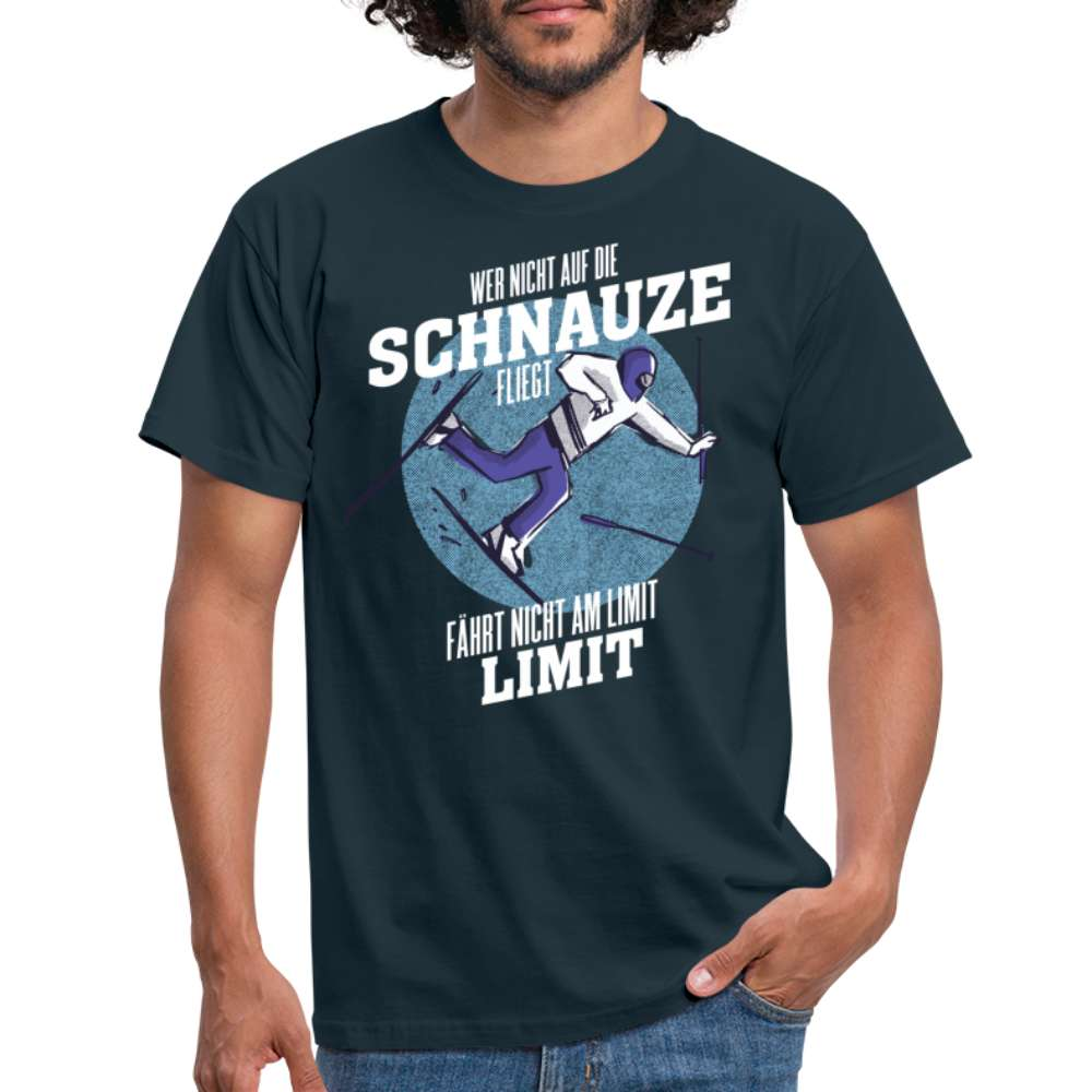 Ski Shirt Wer nicht auf die Schnauze fliegt fährt nicht am Limit T-Shirt - Navy