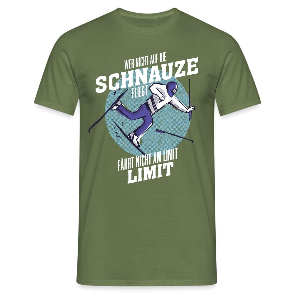 Ski Shirt Wer nicht auf die Schnauze fliegt fährt nicht am Limit T-Shirt - Militärgrün